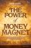 The Power of Money Magnet